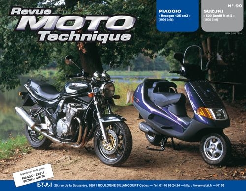 Revue Moto Technique 99.3 Piaggio Hexagon 125 / Suzuki 600 Bandit