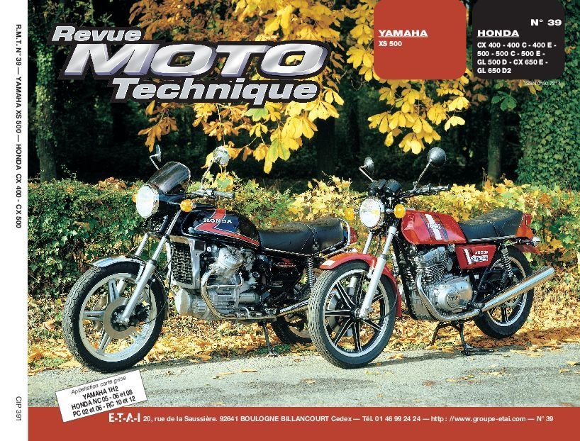 Revue Moto Technique 39 Yamaha XS 500 / Honda CX 400-500-650