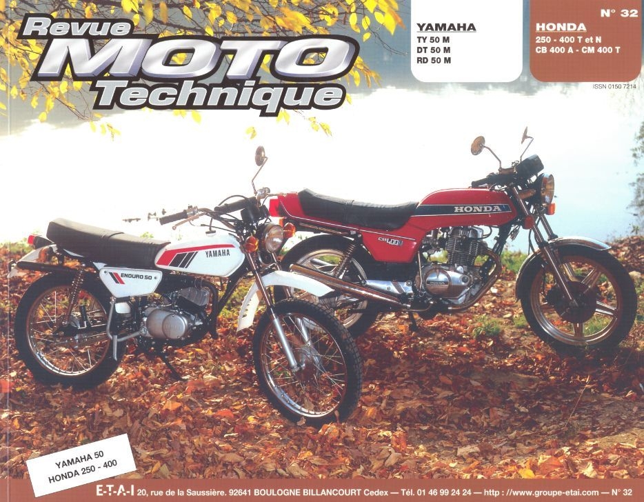 Revue Moto Technique 32 Yamaha TY-DT-RD 50 M / Honda CB 250/400-CM400