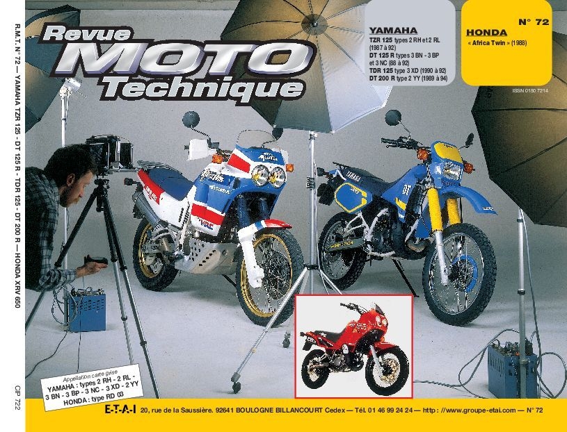 Revue Moto Technique 72.2 Yamaha 125 TZR / DT 200 R / Honda XRV 750 Af