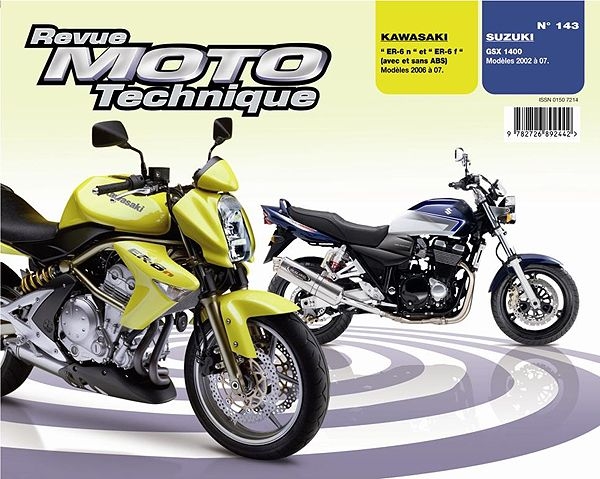 Revue Moto Technique 143.1 Kawasaki ER-6N / 6F 2006 / Suzuki GSX 1400