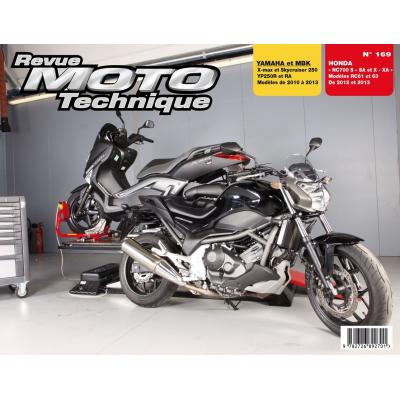 Revue Moto Technique 169 Yamaha YP250R X-Max 250 / Honda NC700 S/SA/X/XA
