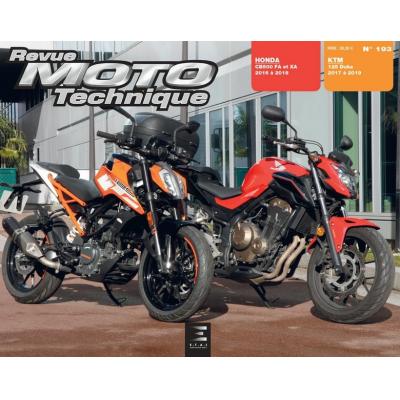 Revue Moto Technique 193 KTM Duke 125 17-19 / Honda CB500 FA/XA 16-18