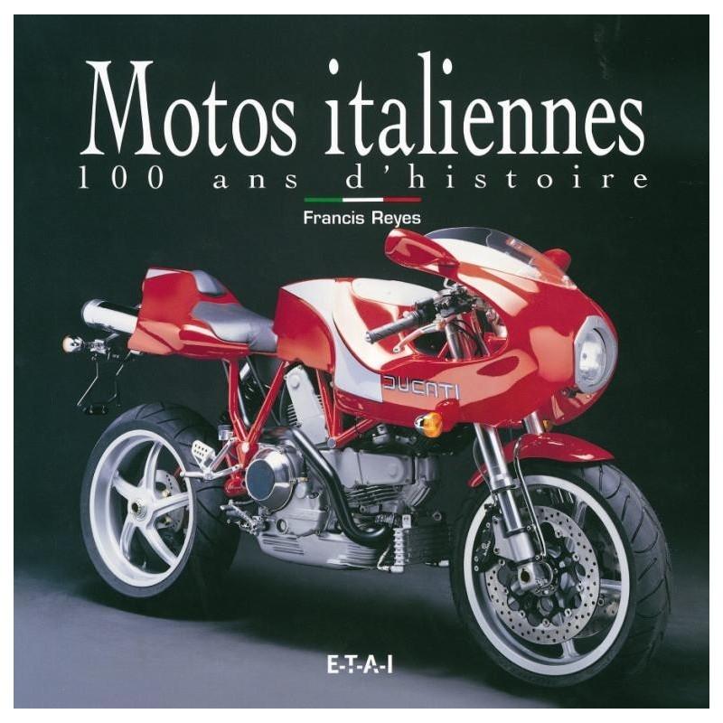 Motos italiennes : 100 ans d'histoire