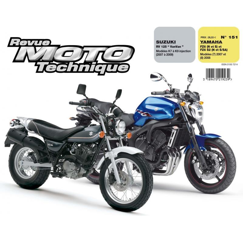 Revue Moto Technique 151.1 Suzuki RV 125 R / Yamaha FZ6N - FZ6S 07-08