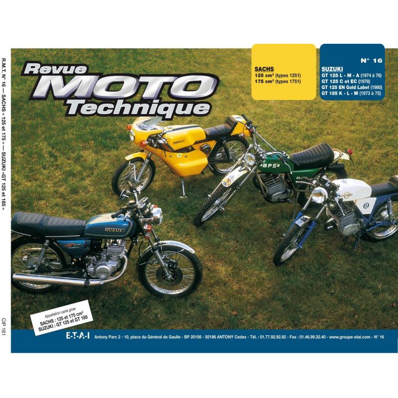 Revue Moto Technique 16 Suzuki GT 125 L / GT 185 M / Sachs types 1251/