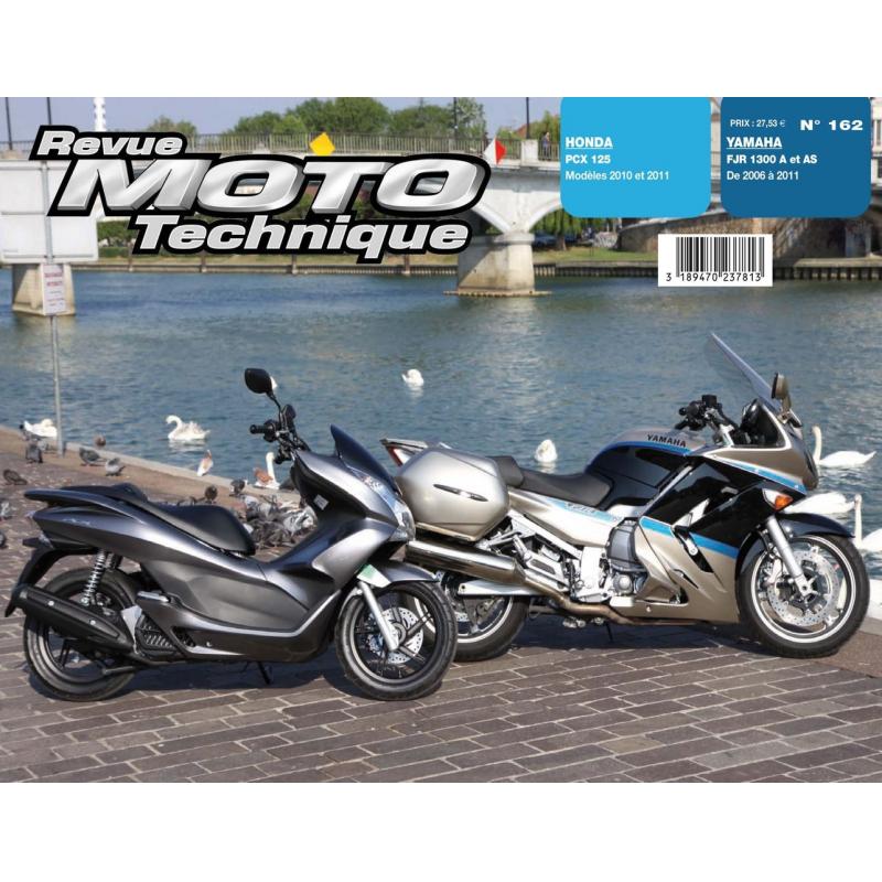 Revue Moto Technique 162 Honda PCX 125 10-11 / Yamaha FJR 1300 A-AS 06-11