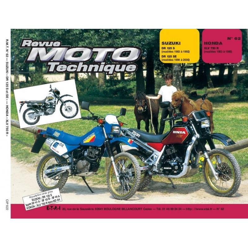 Revue Moto Technique 62.2 Suzuki DR 125 S / Honda XLV 750 RD - RF