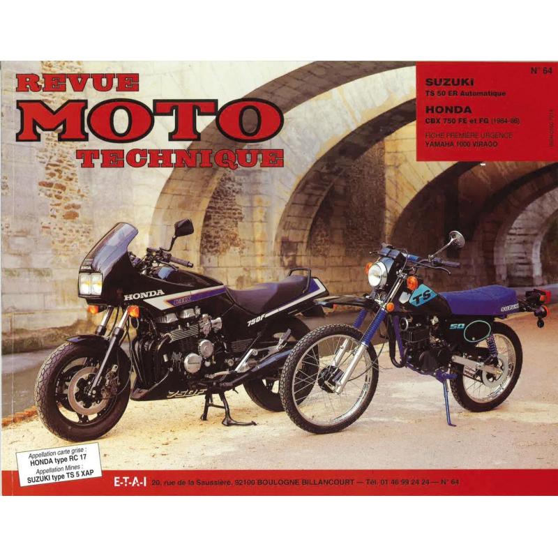 Revue Moto Technique 64 Suzuki TS 50 automatique - Honda CBX 750 F
