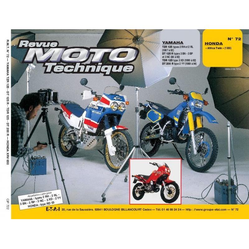 Revue Moto Technique 72.2 Yamaha 125 TZR / DT 200 R / Honda XRV 750 Africa Twin 1988