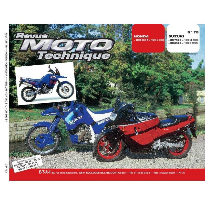 Revue Moto Technique 75.3 Suzuki DR 750S-800S / Honda CBR 600 F
