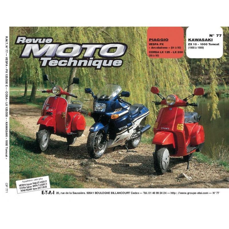 Revue Moto Technique 77.1 Piaggio Vespa PX-LX125-200 / Kawasaki ZX10