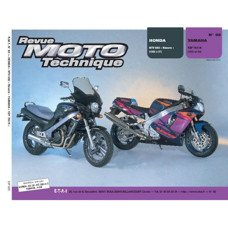 Revue Moto Technique 92.2 Honda NTV 650 88-94 / Yamaha YZF 750R 93-94